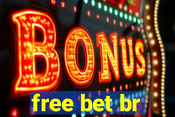 free bet br